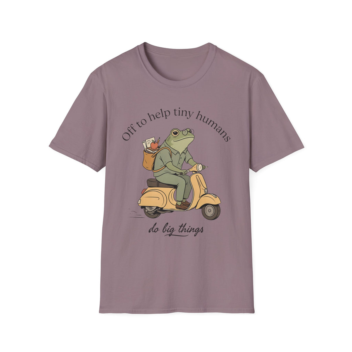"Off to help tiny humans do big things" t-shirt