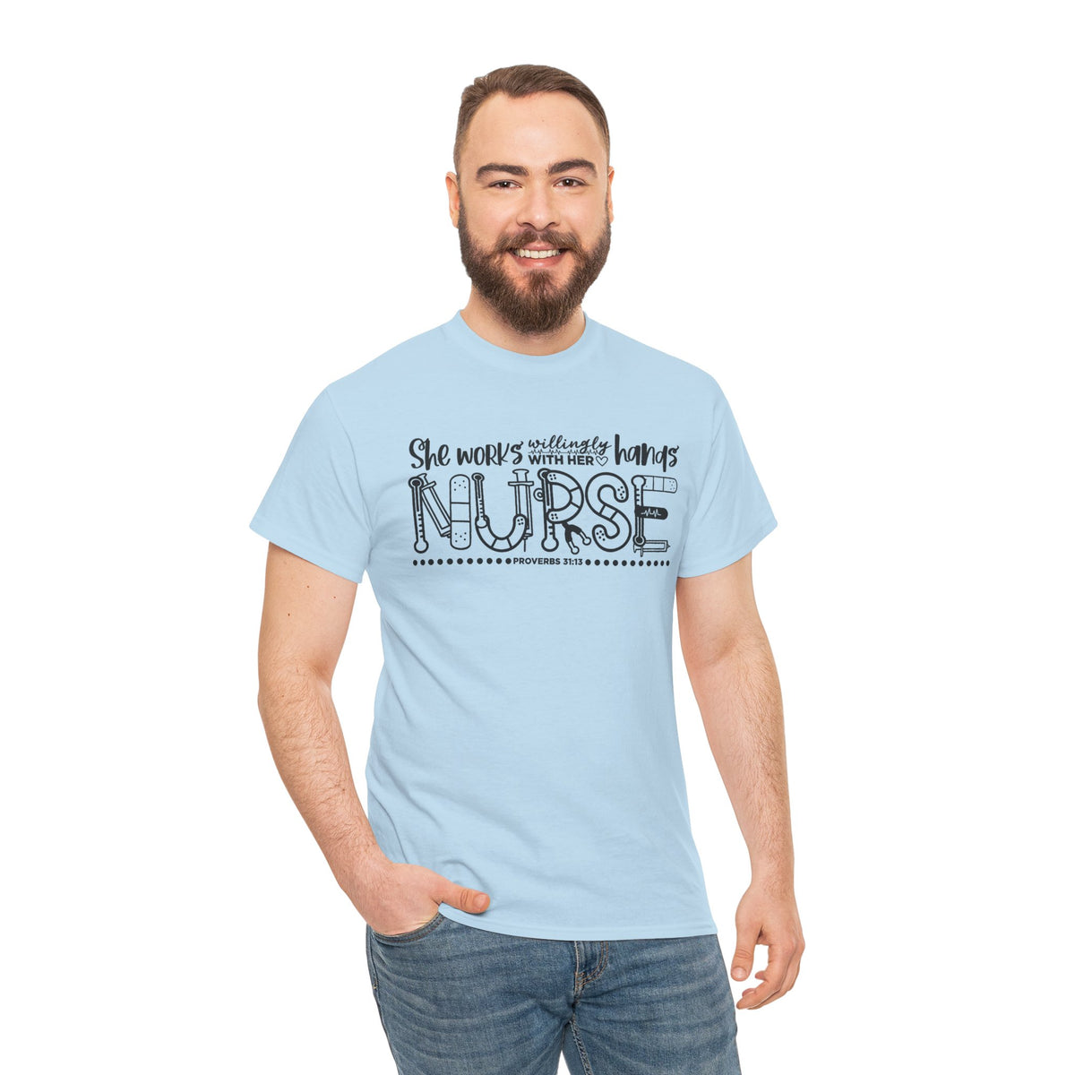 Nurse T-Shirt – “She Works With Her Hands” Hand-Drawn Typography Tee for Nurses