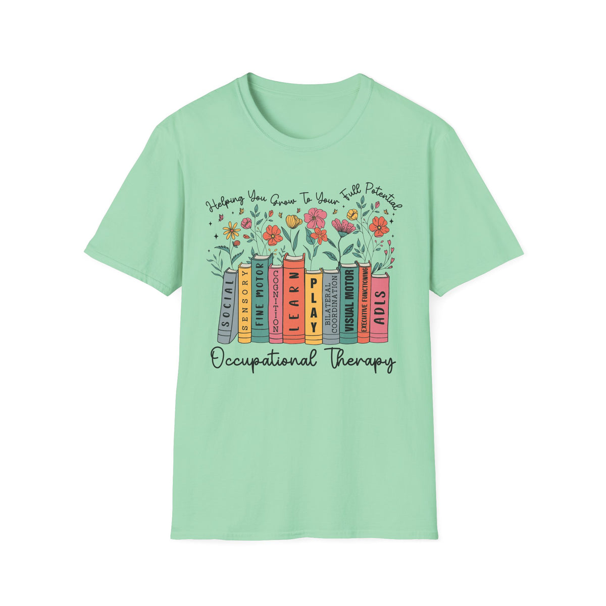 OT Floral "Grow to full potential"
