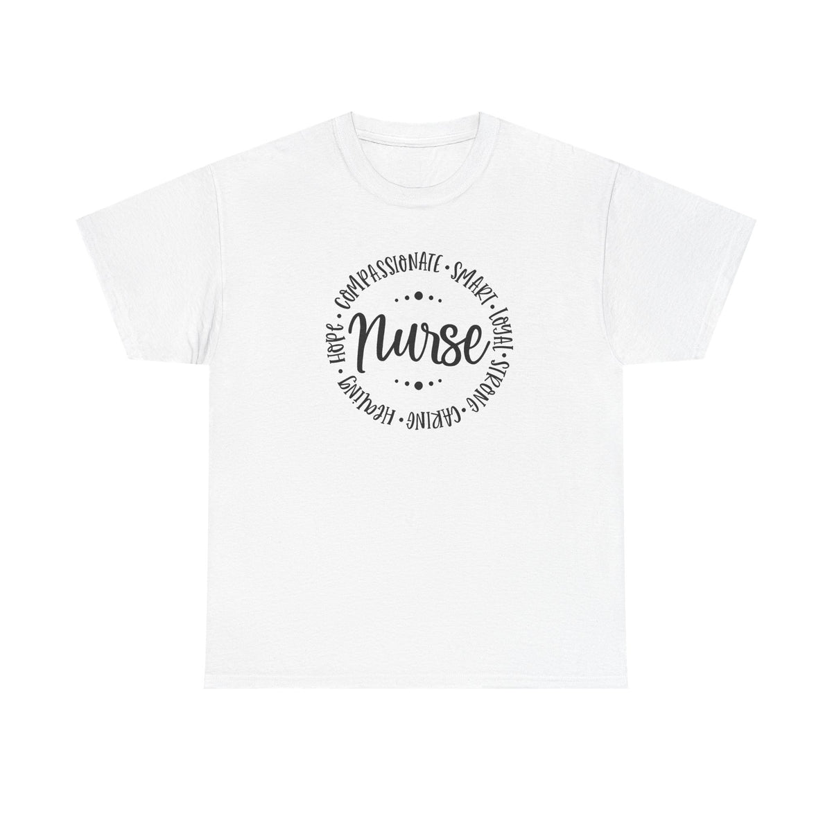 Nurse Circle Words T‑Shirt — Compassionate, Smart, Caring Nurse Tee