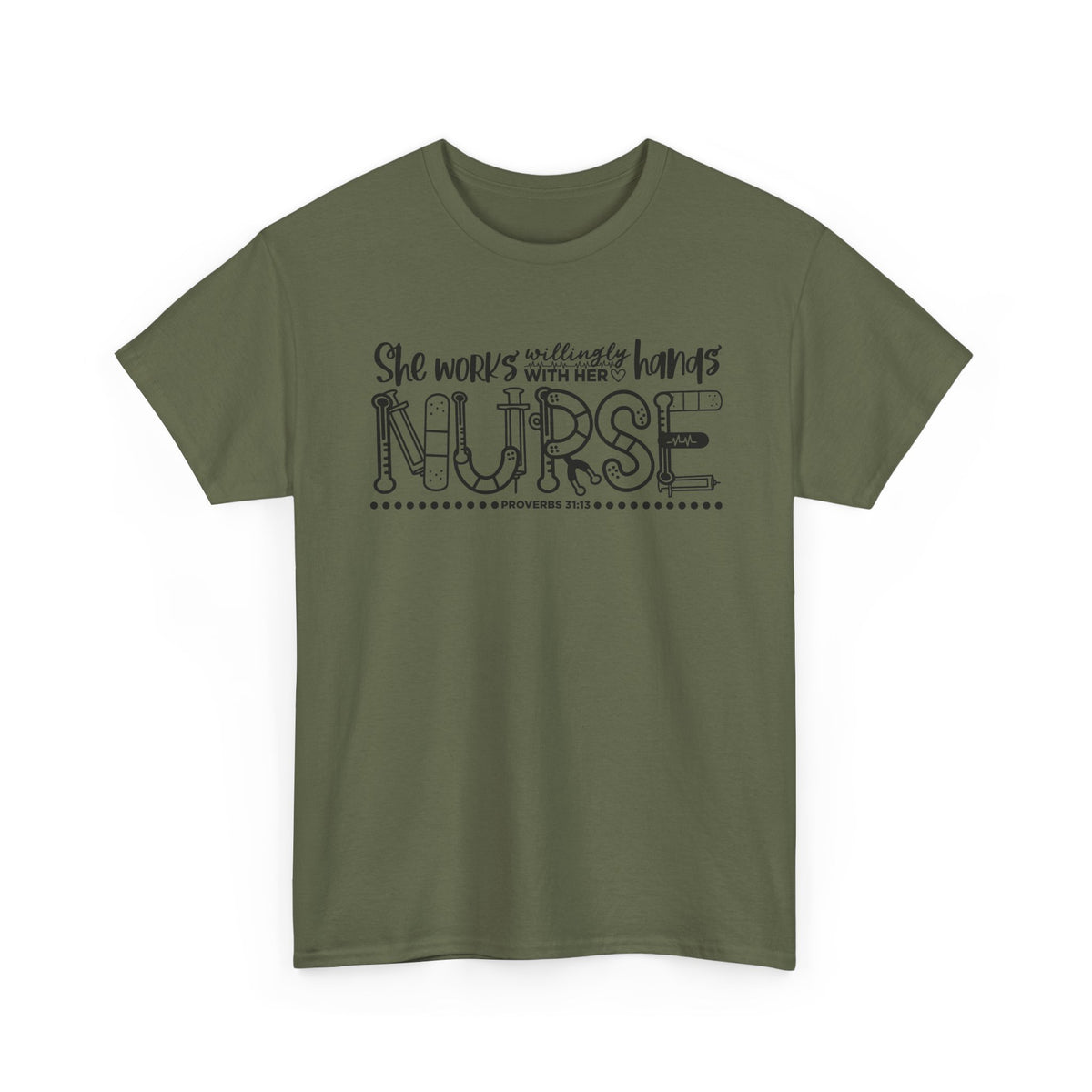 Nurse T-Shirt – “She Works With Her Hands” Hand-Drawn Typography Tee for Nurses