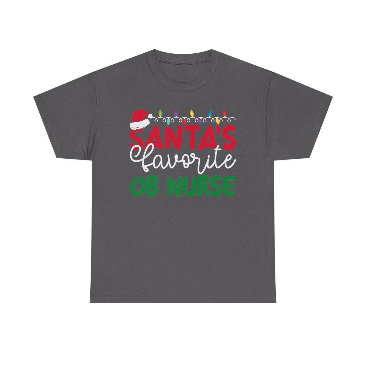 Santa’s Favorite OB Nurse Christmas Tee