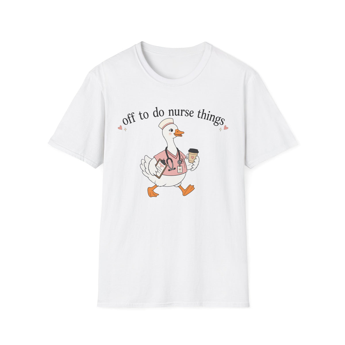 Nurse Goose T‑Shirt – "Off to Do Nurse Things" Cute Medical Crew Tee