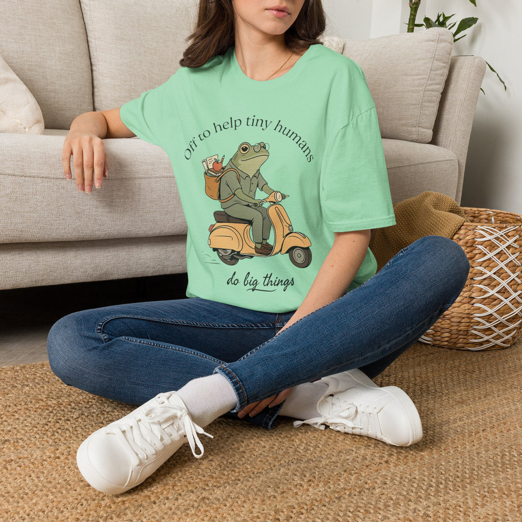 "Off to help tiny humans do big things" t-shirt