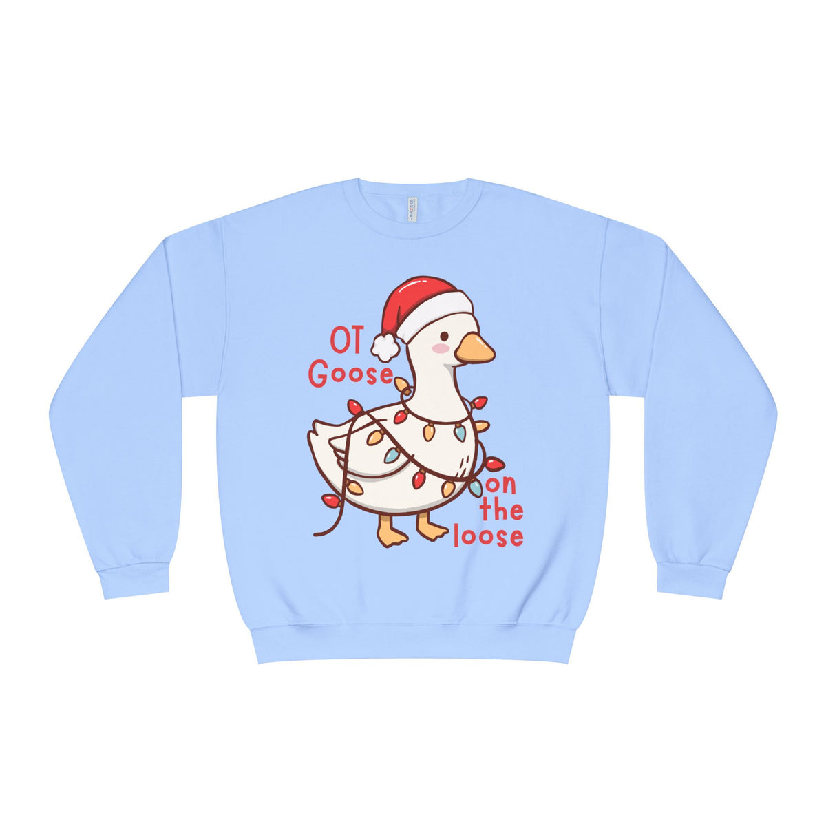 "OT Goose on the Loose" Holiday Sweatshirt