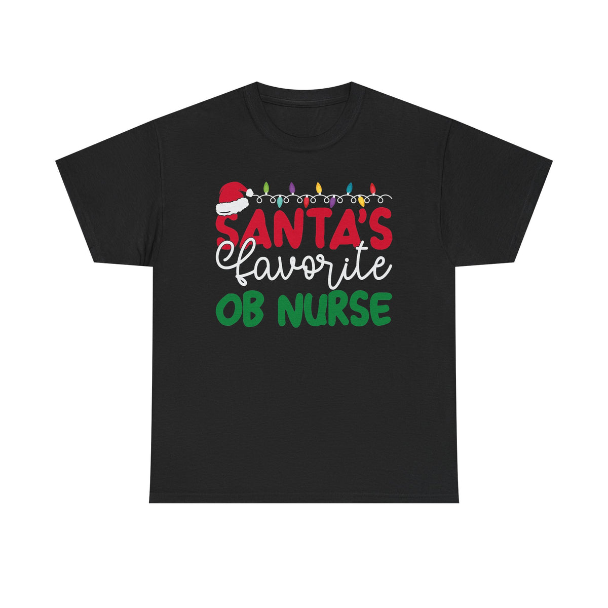 Santa’s Favorite OB Nurse Christmas Tee