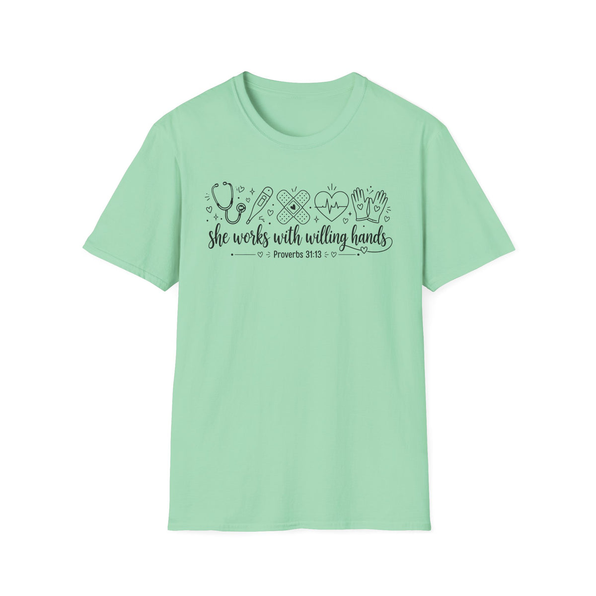 Nurse Proverbs 31 She Works With Willing Hands T-Shirt