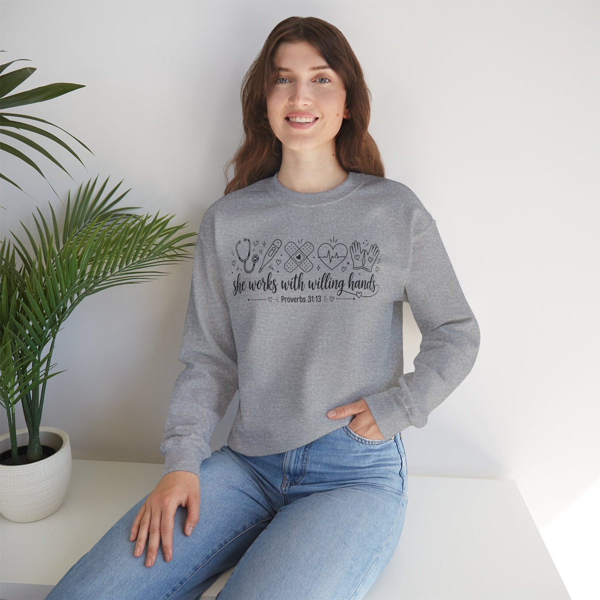 Nurse Proverbs 31  “She Works With Willing Hands” Proverbs 31 Crewneck Sweatshirt