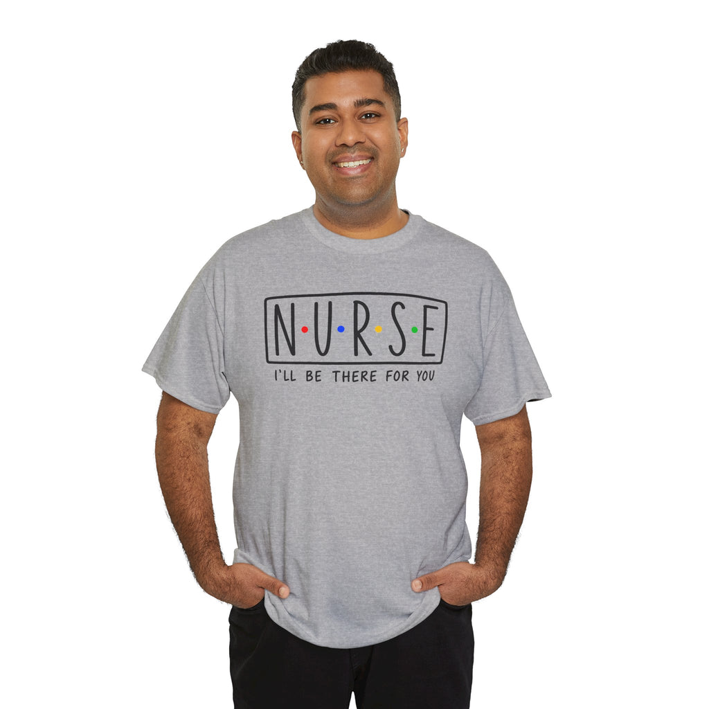 RN "I’ll Be There For You" Tee