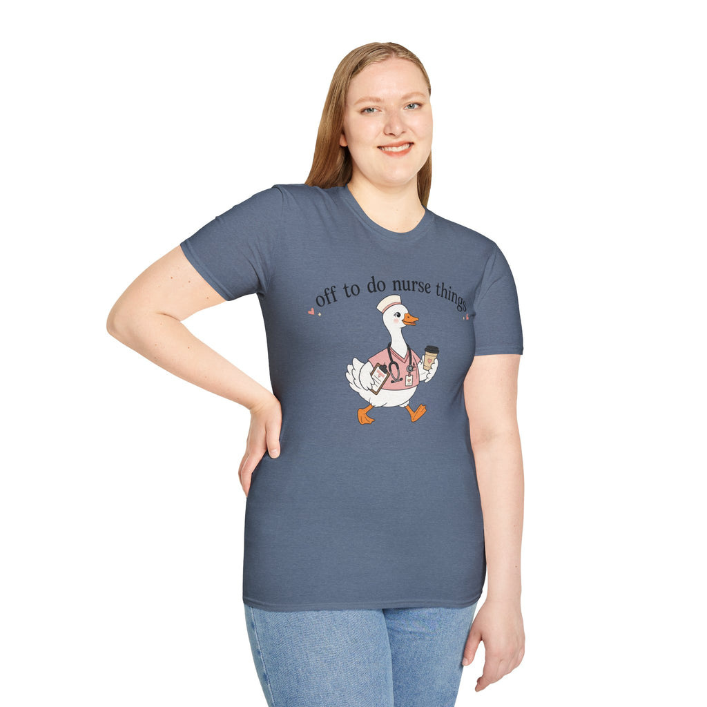 Nurse Goose T‑Shirt – "Off to Do Nurse Things" Cute Medical Crew Tee