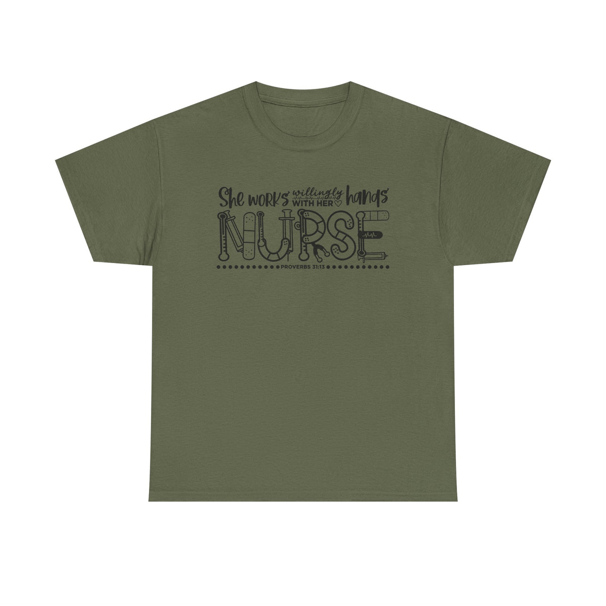 Nurse T-Shirt – “She Works With Her Hands” Hand-Drawn Typography Tee for Nurses