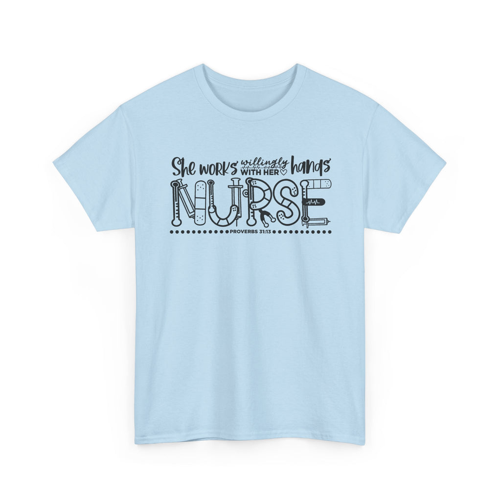 Nurse T-Shirt – “She Works With Her Hands” Hand-Drawn Typography Tee for Nurses