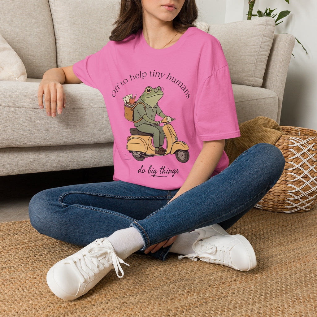 "Off to help tiny humans do big things" t-shirt