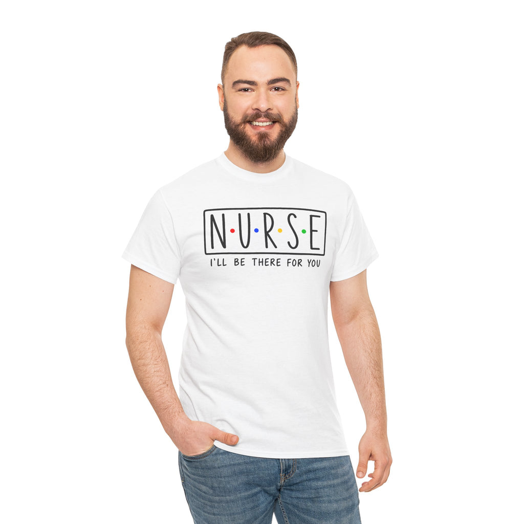 RN "I’ll Be There For You" Tee