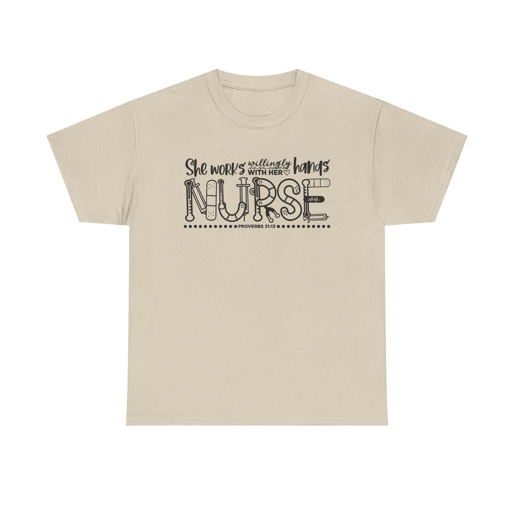 Nurse T-Shirt – “She Works With Her Hands” Hand-Drawn Typography Tee for Nurses