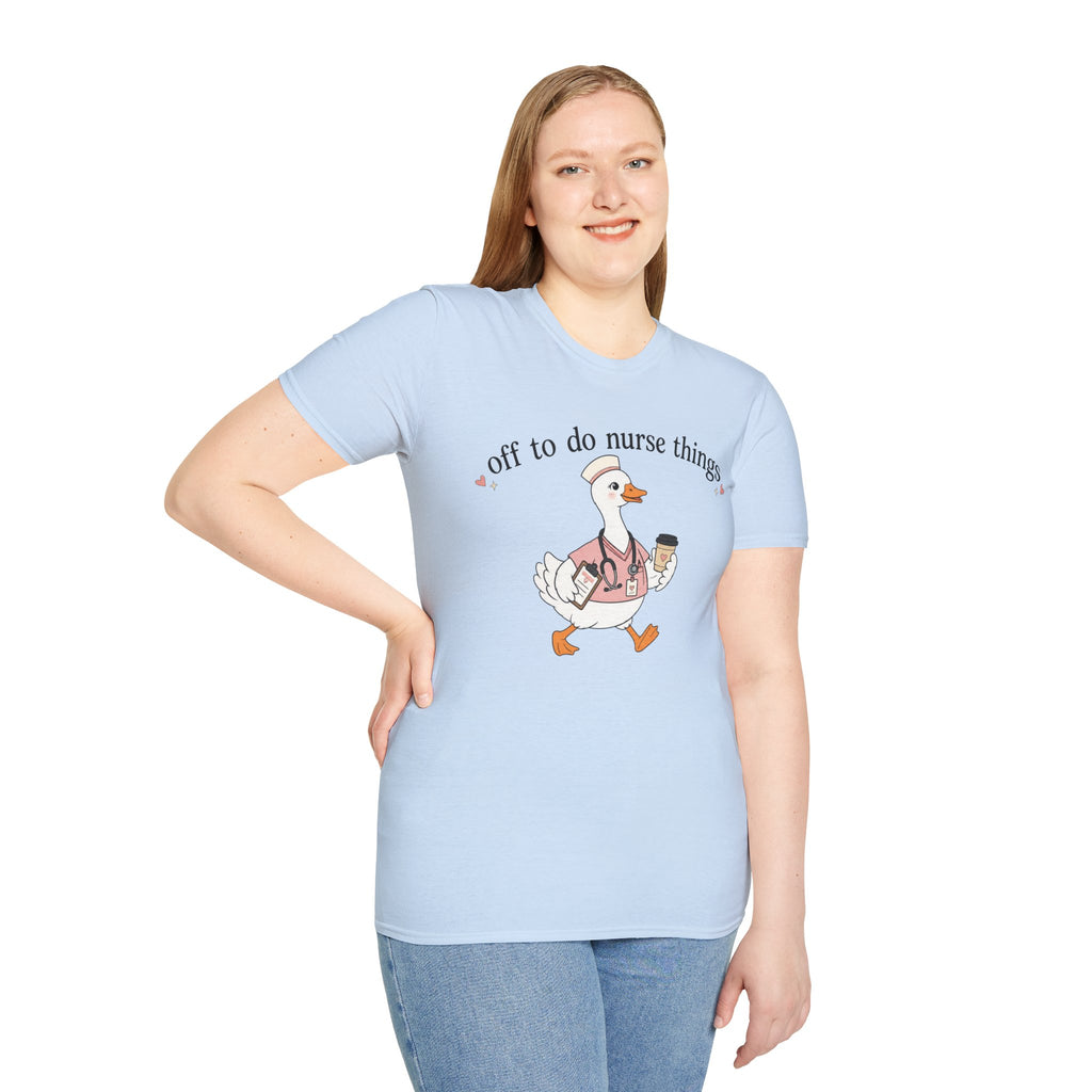 Nurse Goose T‑Shirt – "Off to Do Nurse Things" Cute Medical Crew Tee