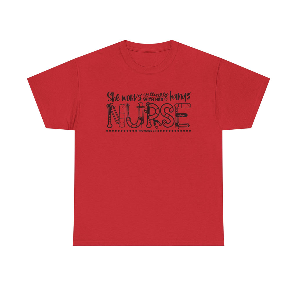 Nurse T-Shirt – “She Works With Her Hands” Hand-Drawn Typography Tee for Nurses