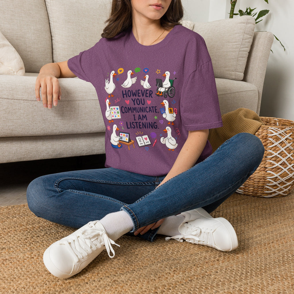ST However You Communicate I Am Listening T-Shirt