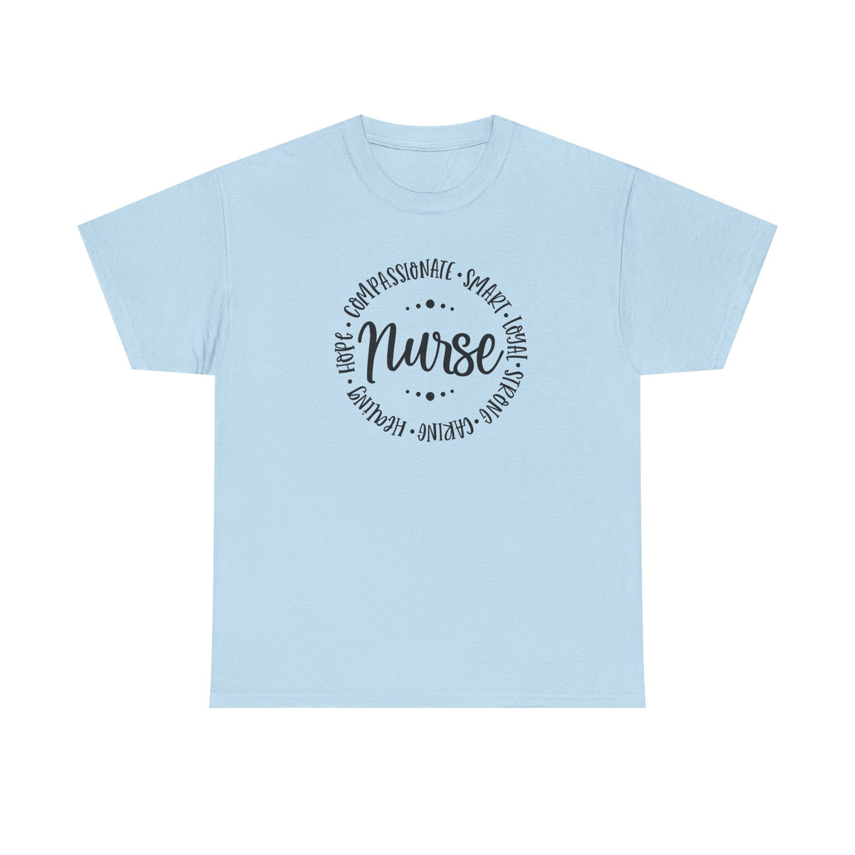Nurse Circle Words T‑Shirt — Compassionate, Smart, Caring Nurse Tee