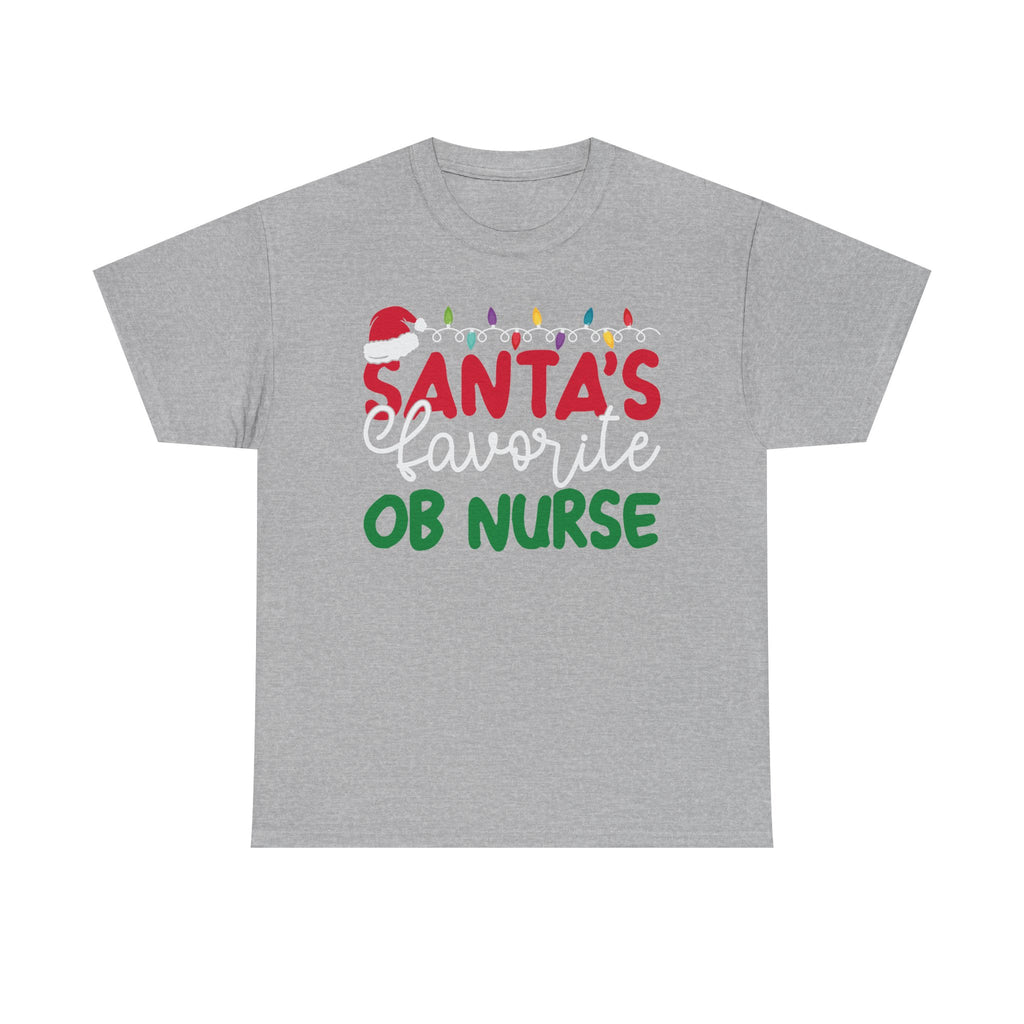 Santa’s Favorite OB Nurse Christmas Tee