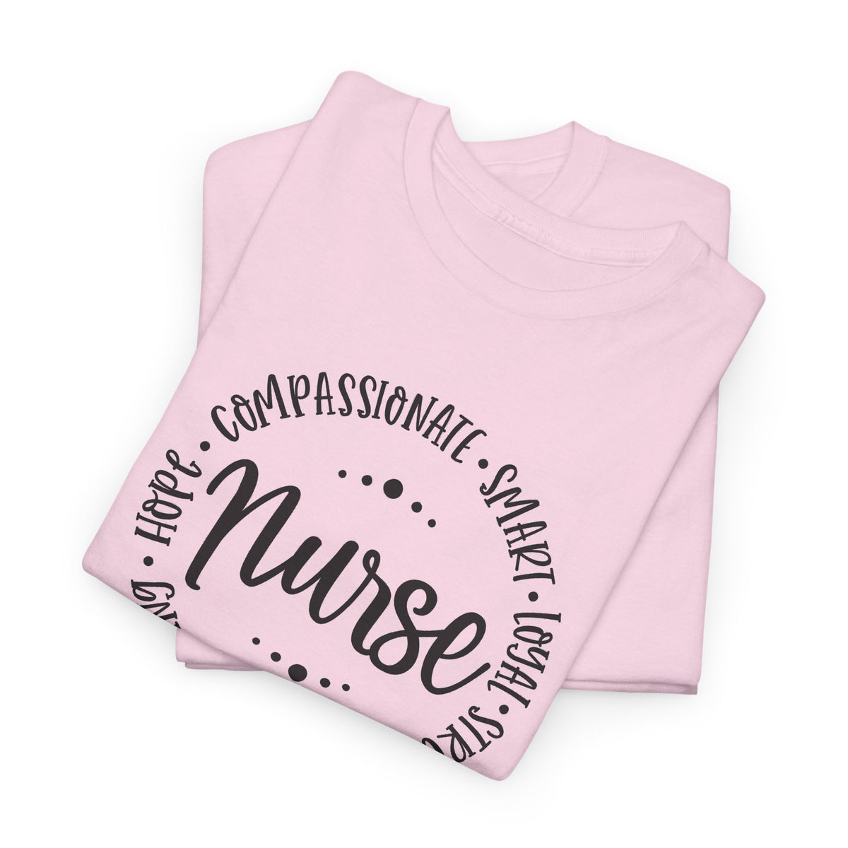 Nurse Circle Words T‑Shirt — Compassionate, Smart, Caring Nurse Tee