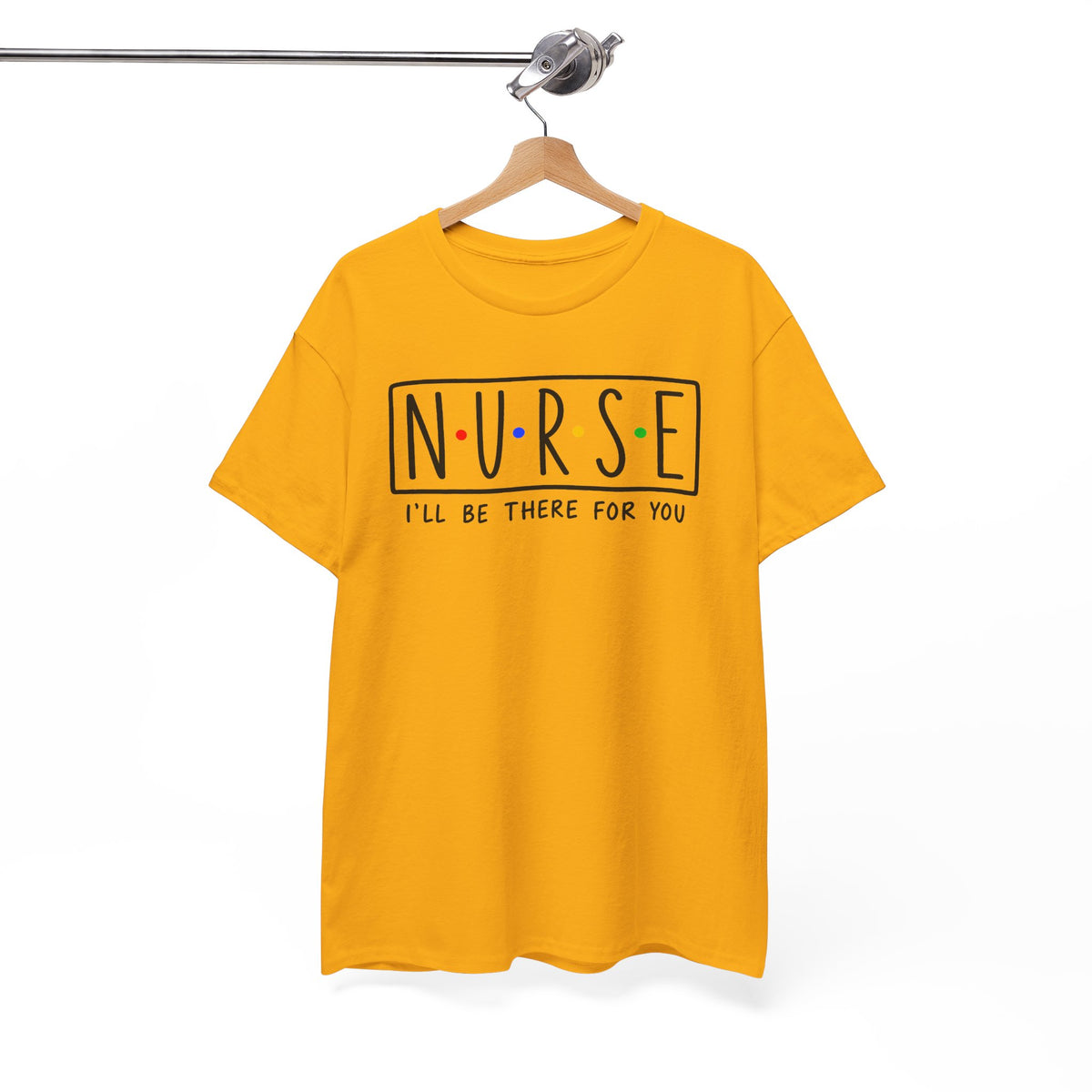 RN "I’ll Be There For You" Tee