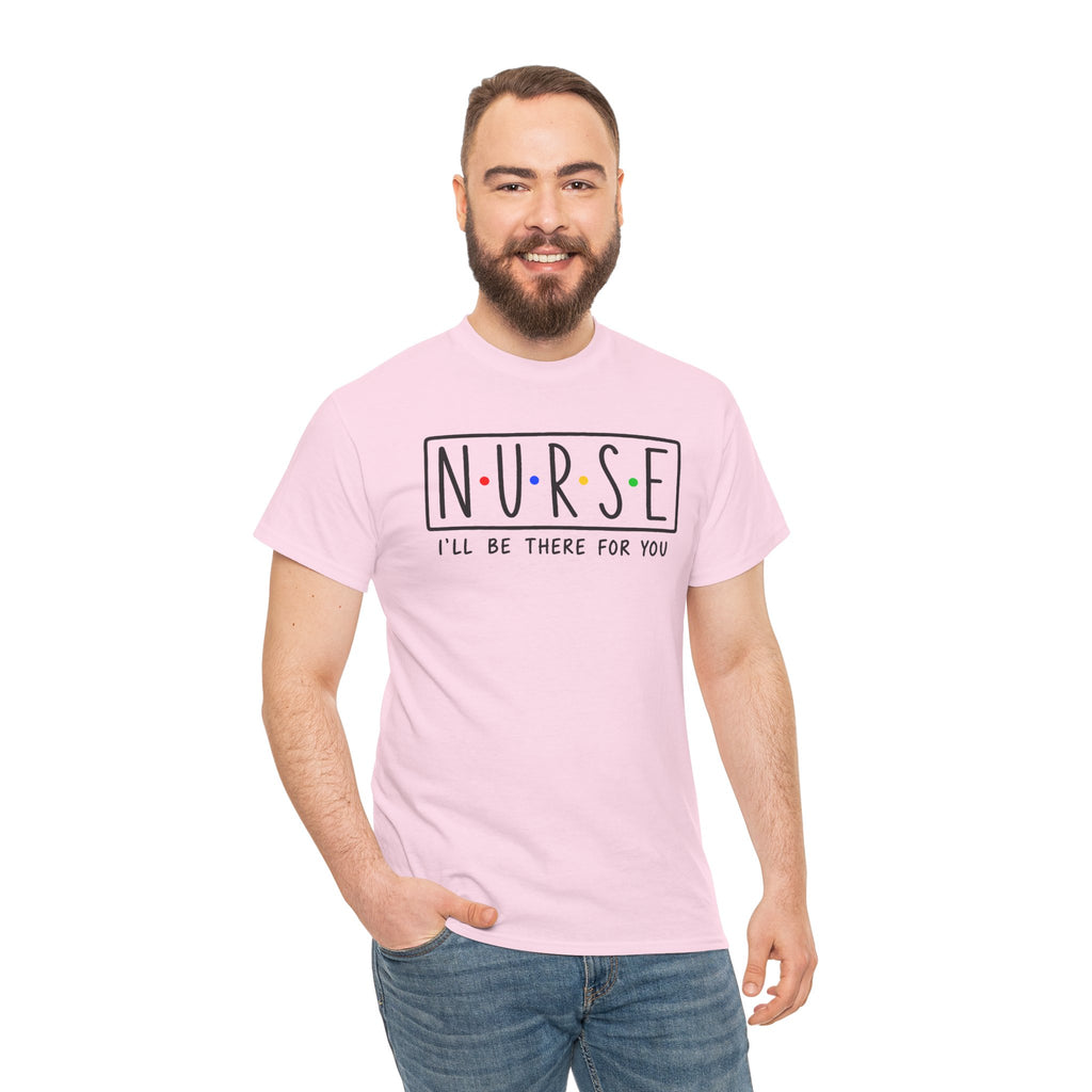 RN "I’ll Be There For You" Tee