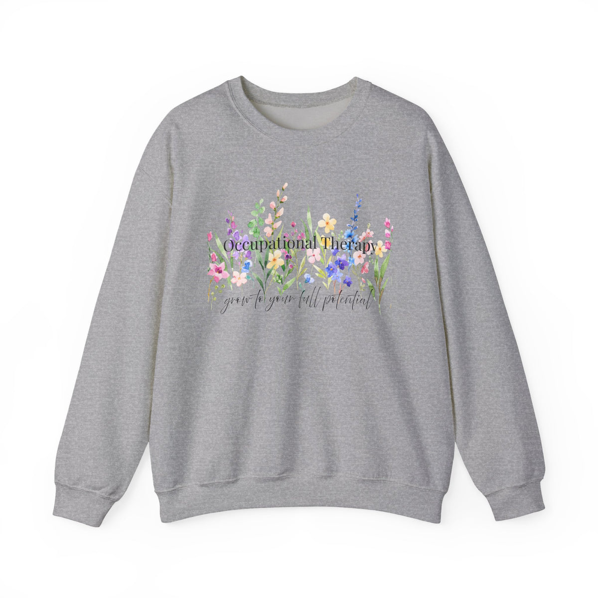 Floral Inspirational Crewneck Sweatshirt — "You Are Wildflower" Botanical Graphic