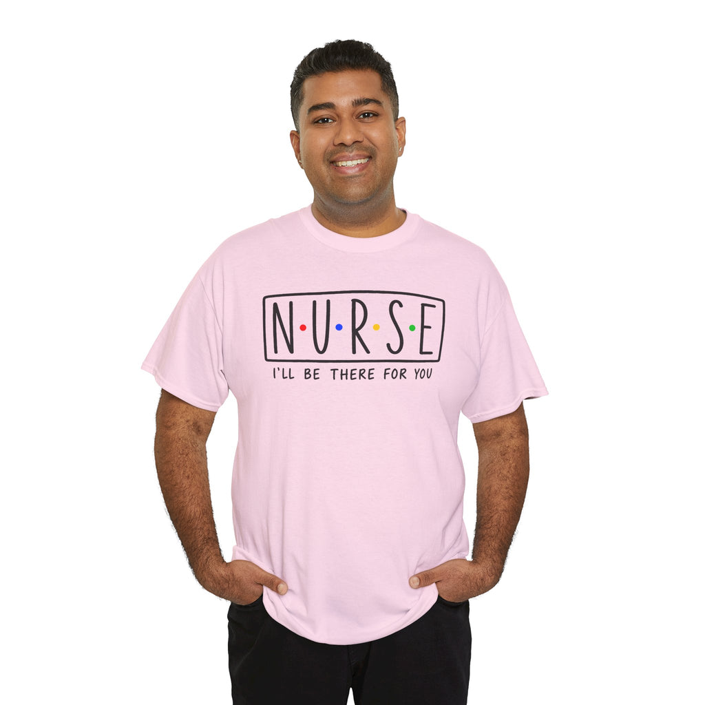 RN "I’ll Be There For You" Tee