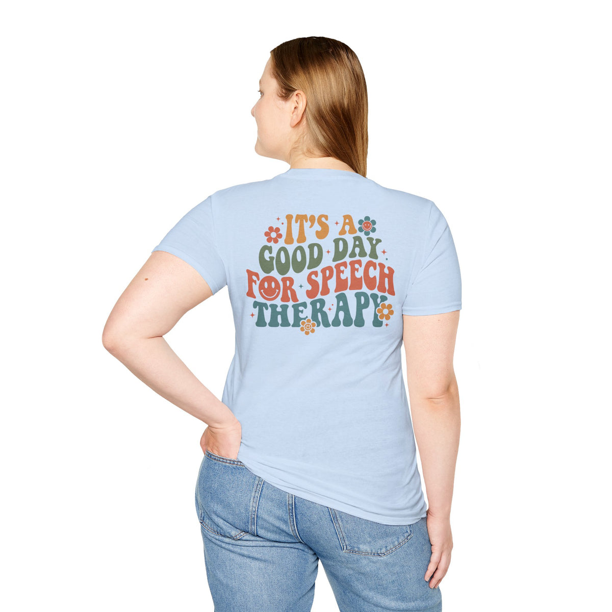 ST "It's a Good Day for Speech Therapy" t-shirt