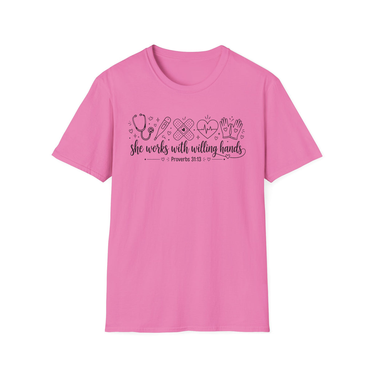Nurse Proverbs 31 She Works With Willing Hands T-Shirt