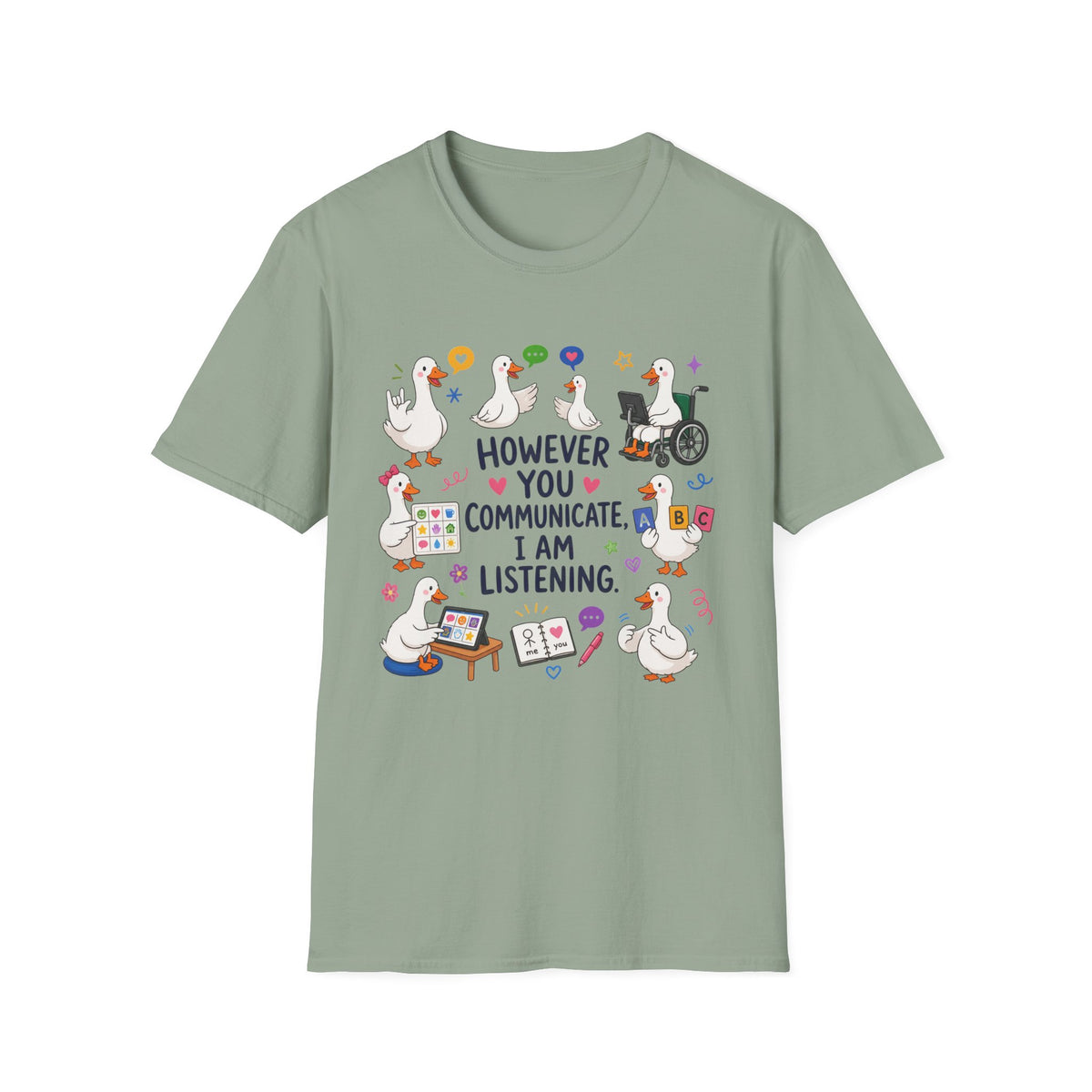 ST However You Communicate I Am Listening T-Shirt