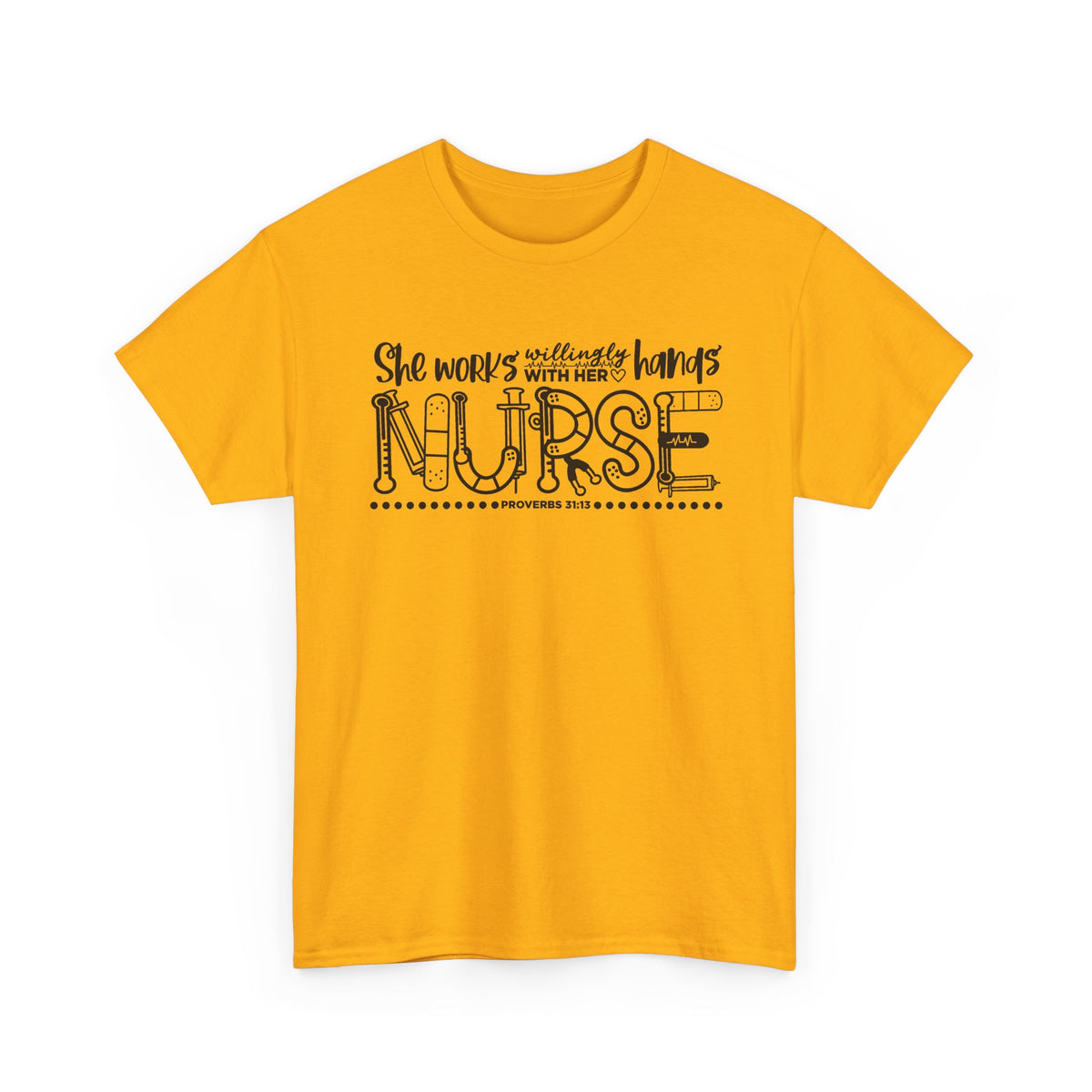 Nurse T-Shirt – “She Works With Her Hands” Hand-Drawn Typography Tee for Nurses