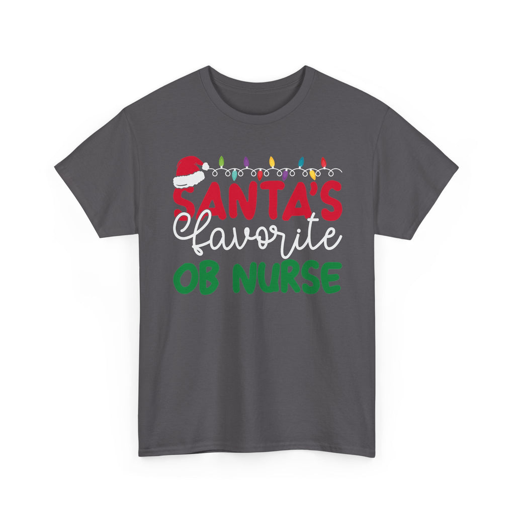 Santa’s Favorite OB Nurse Christmas Tee