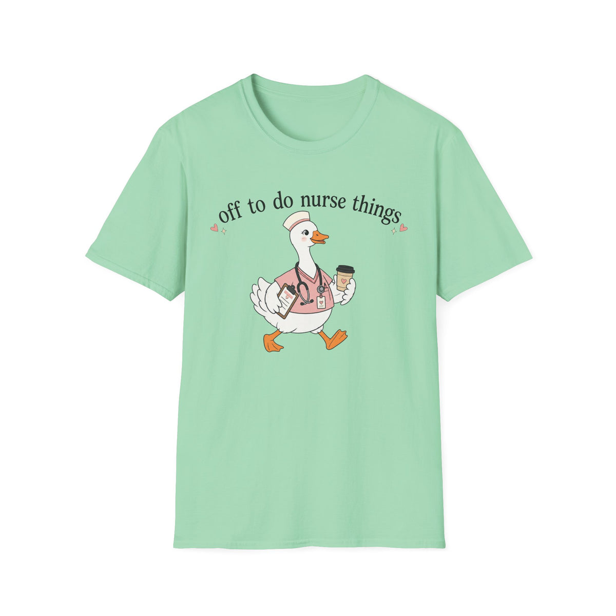 Nurse Goose T‑Shirt – "Off to Do Nurse Things" Cute Medical Crew Tee