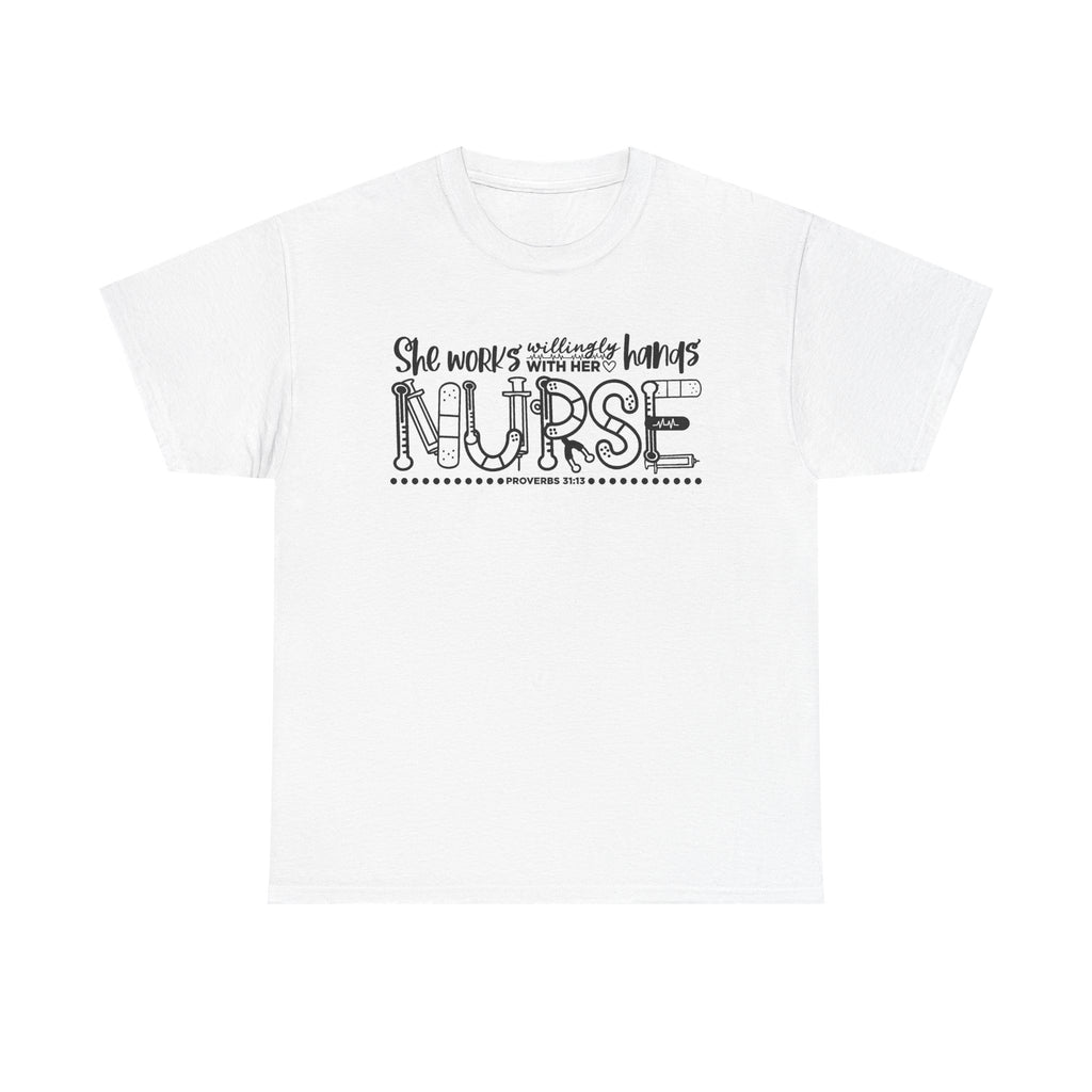Nurse T-Shirt – “She Works With Her Hands” Hand-Drawn Typography Tee for Nurses
