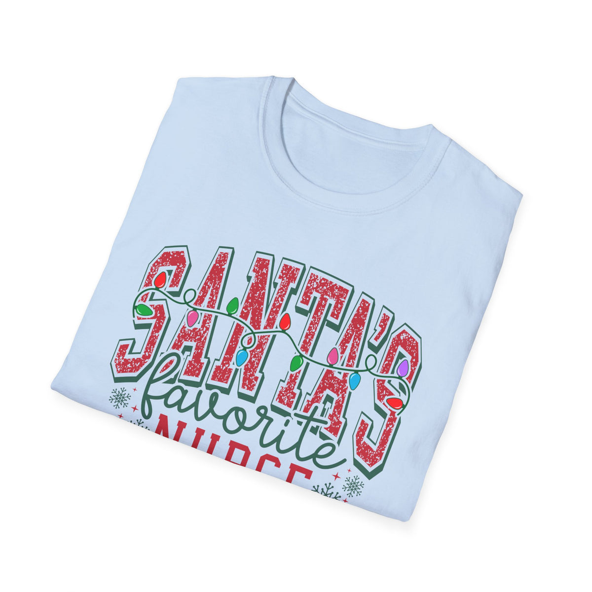 Nurse - Santa's Favorite t-shirt
