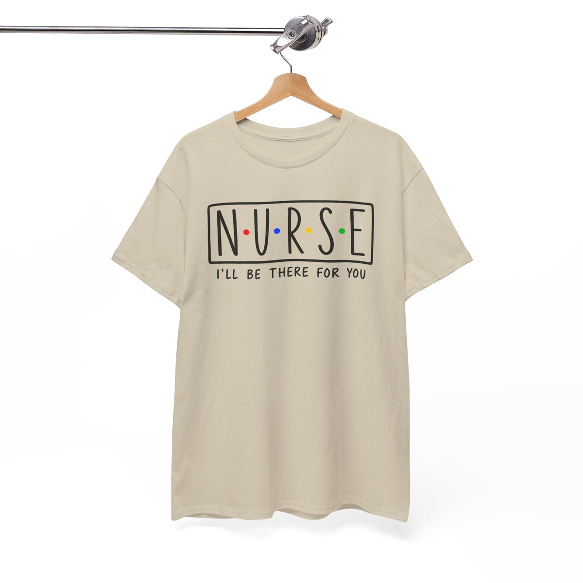 RN "I’ll Be There For You" Tee