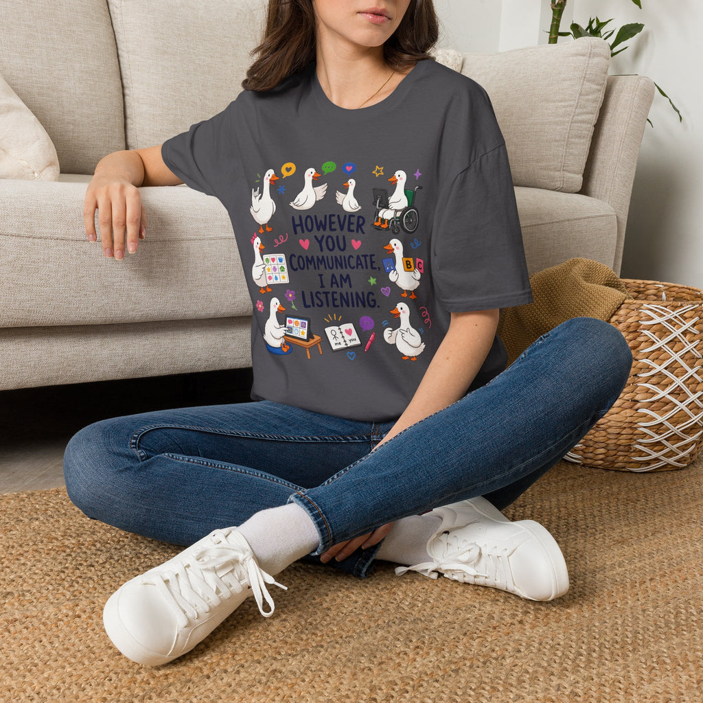 ST However You Communicate I Am Listening T-Shirt