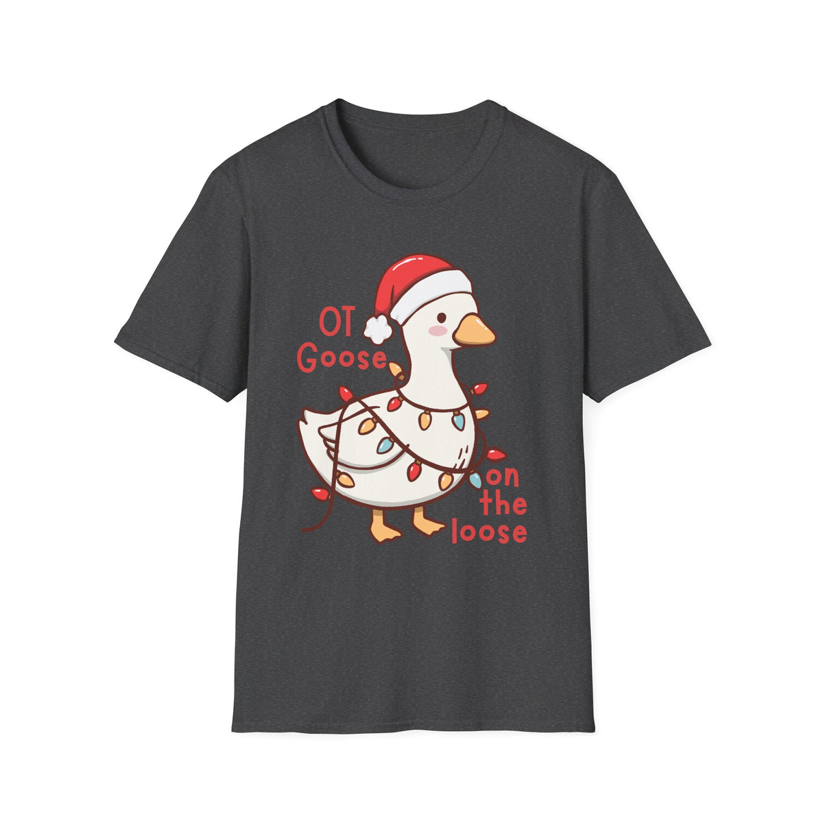 “OT Goose on the Loose” Cute Holiday Tee
