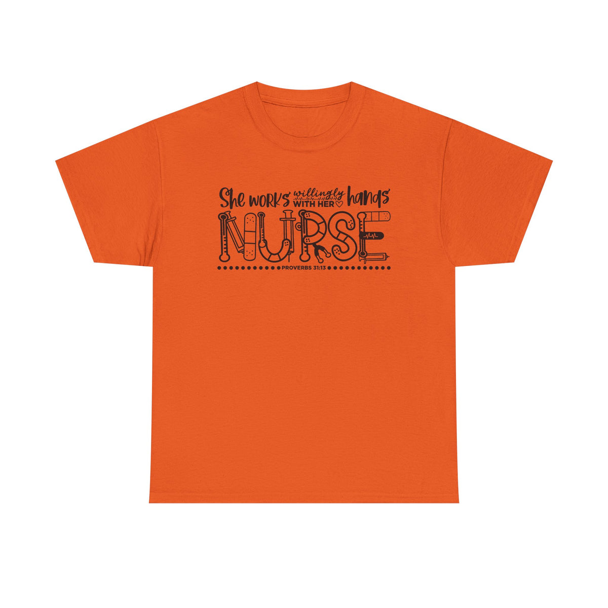 Nurse T-Shirt – “She Works With Her Hands” Hand-Drawn Typography Tee for Nurses