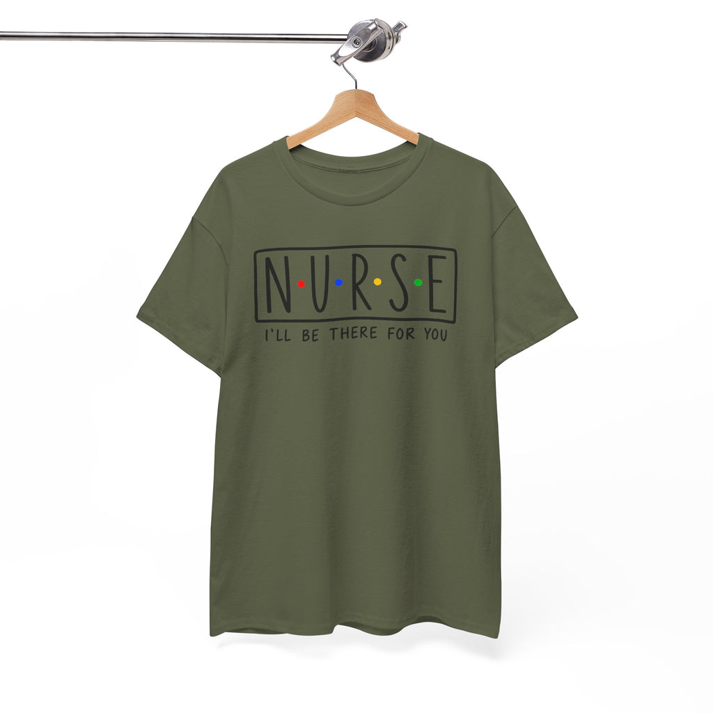 RN "I’ll Be There For You" Tee