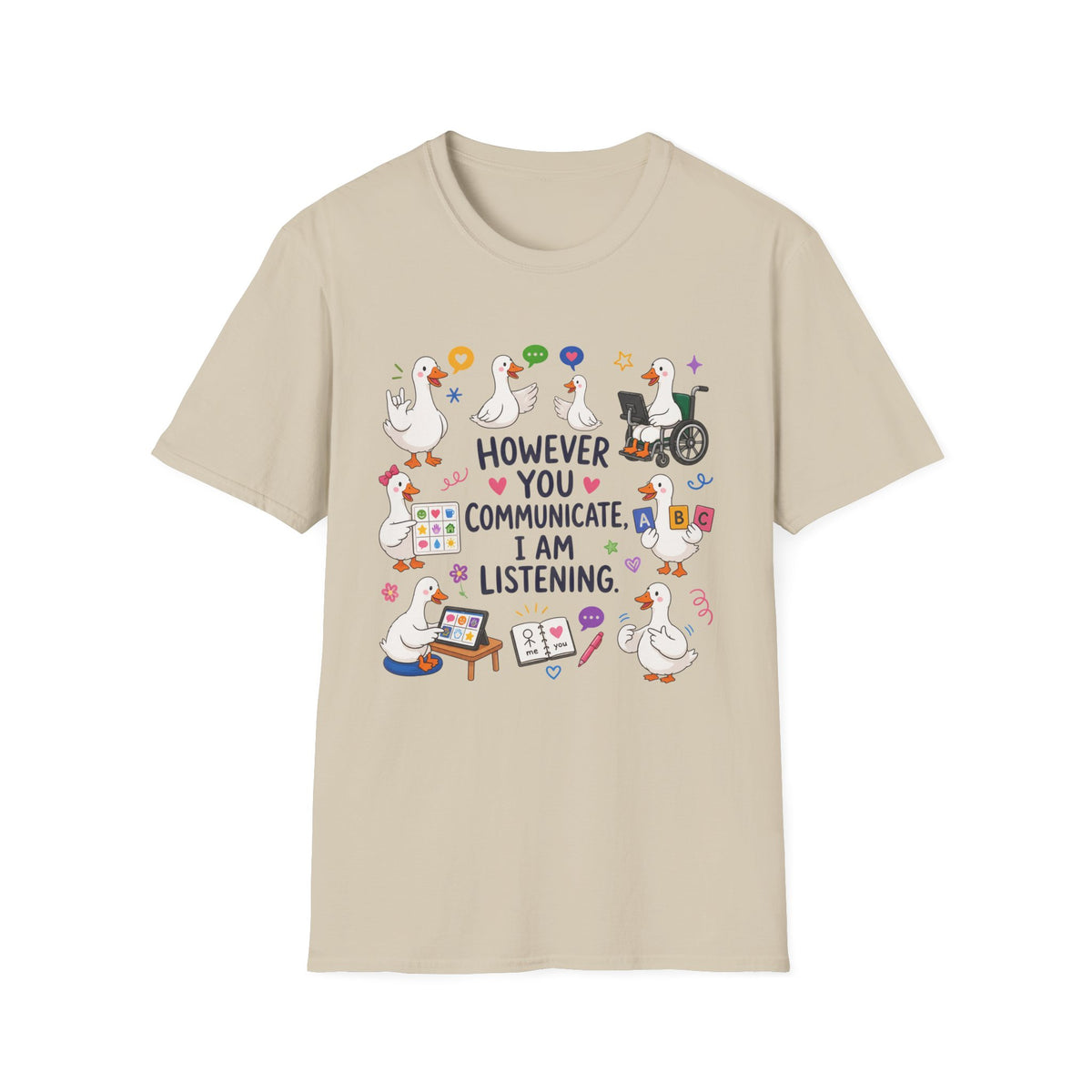 ST However You Communicate I Am Listening T-Shirt