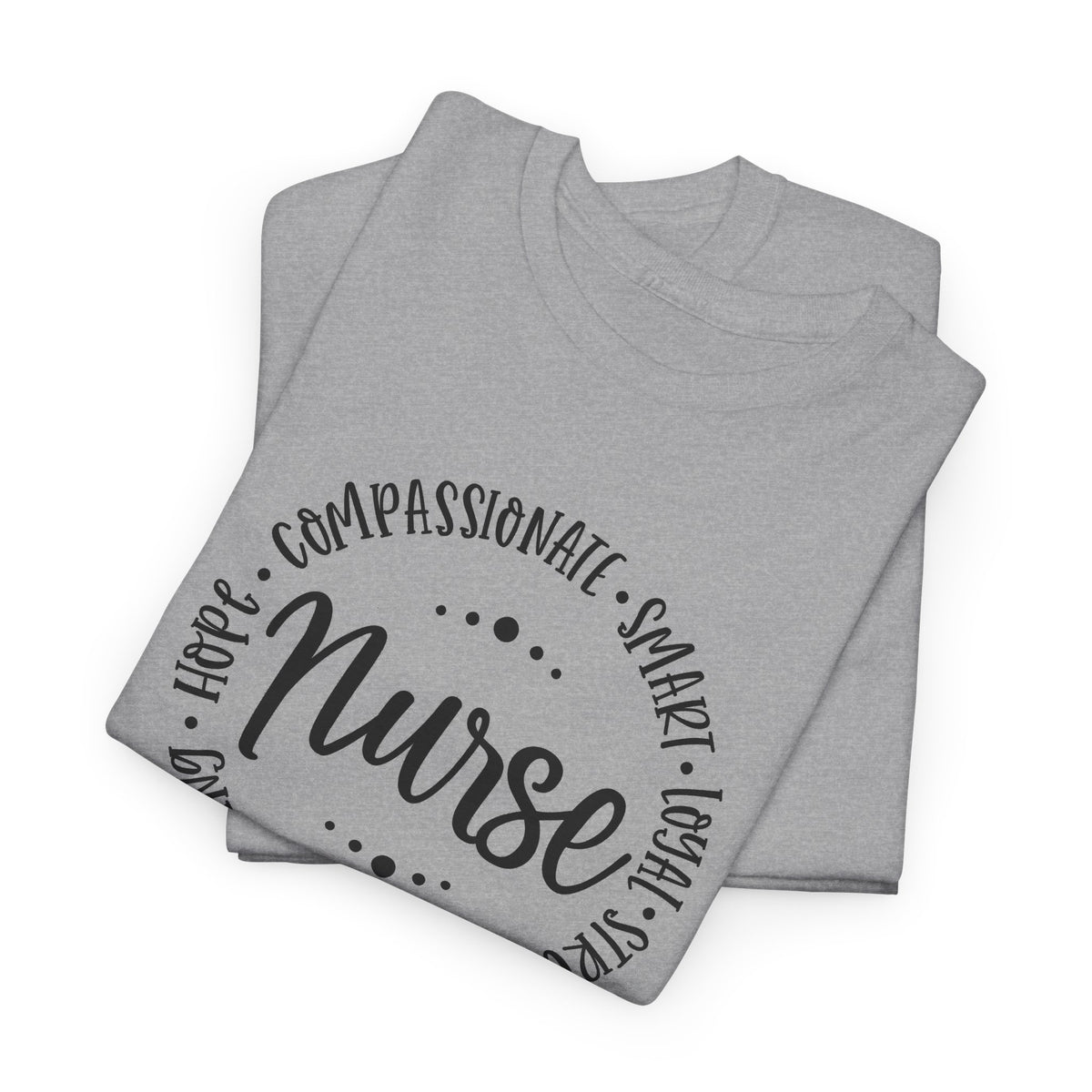 Nurse Circle Words T‑Shirt — Compassionate, Smart, Caring Nurse Tee