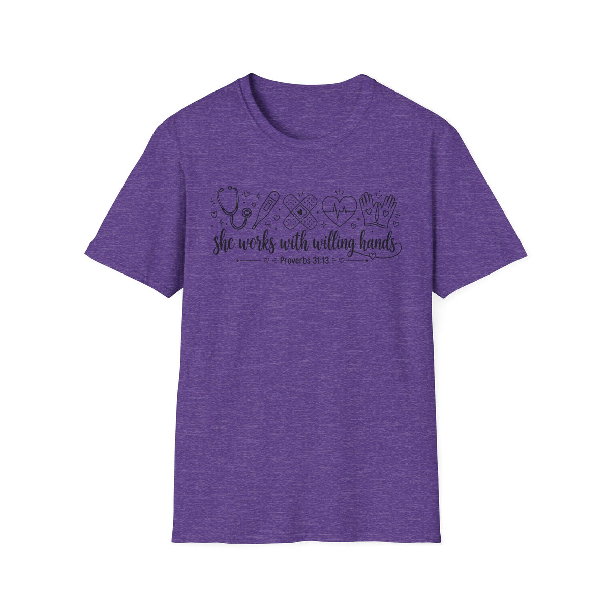 Nurse Proverbs 31 She Works With Willing Hands T-Shirt