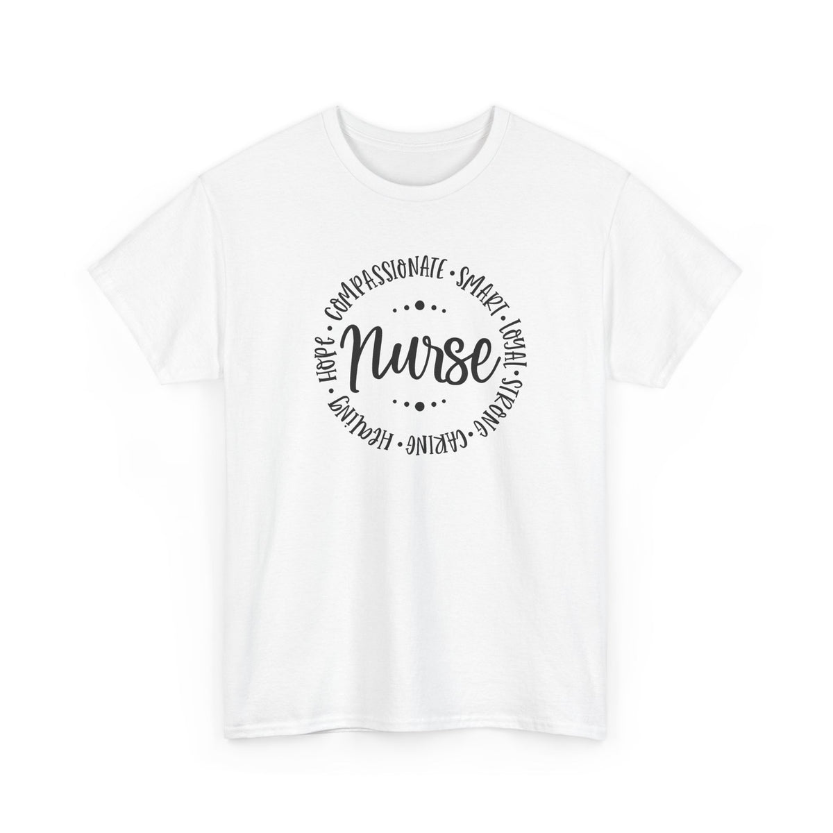 Nurse Circle Words T‑Shirt — Compassionate, Smart, Caring Nurse Tee