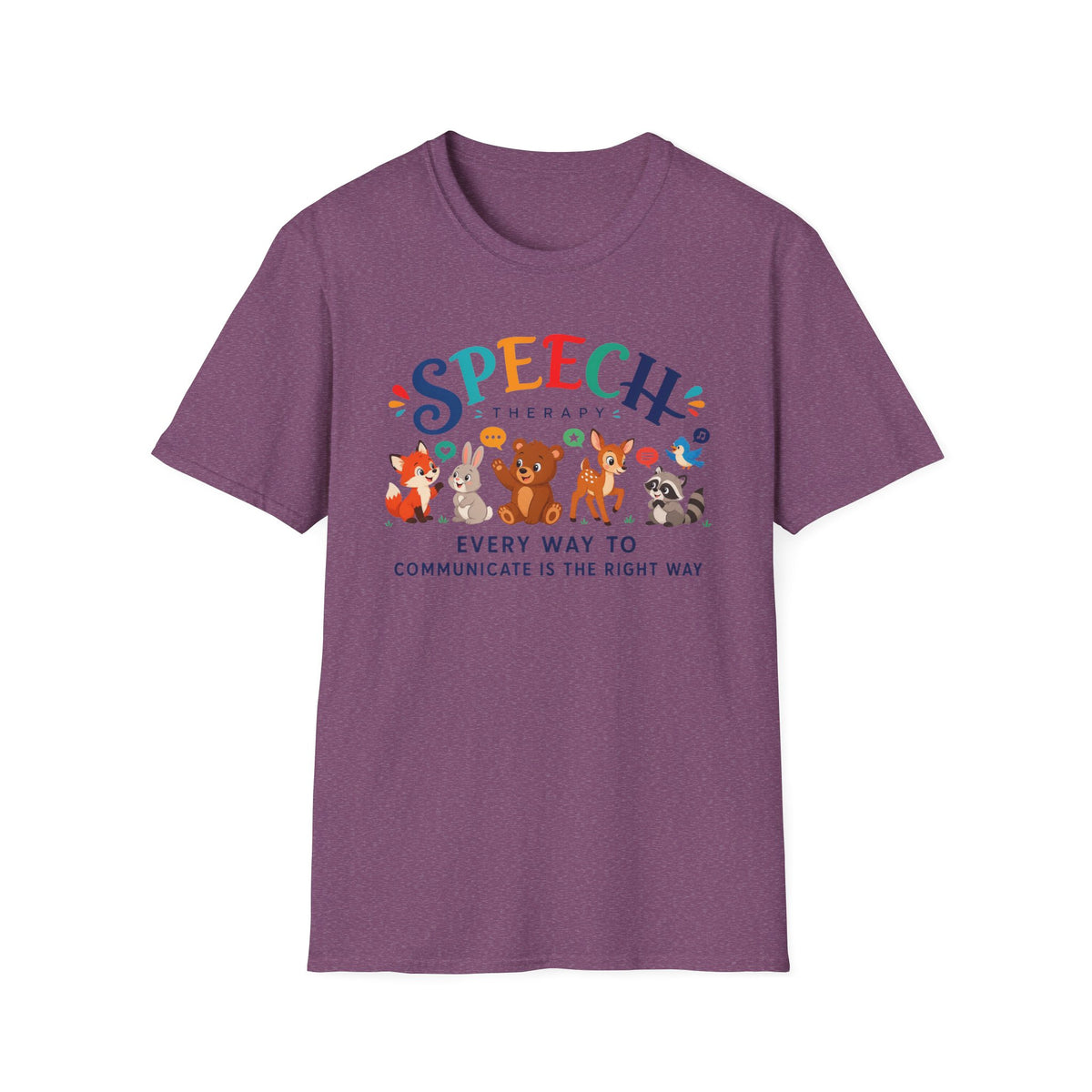 ST “Every Way to Communicate Is the Right Way” t-shirt