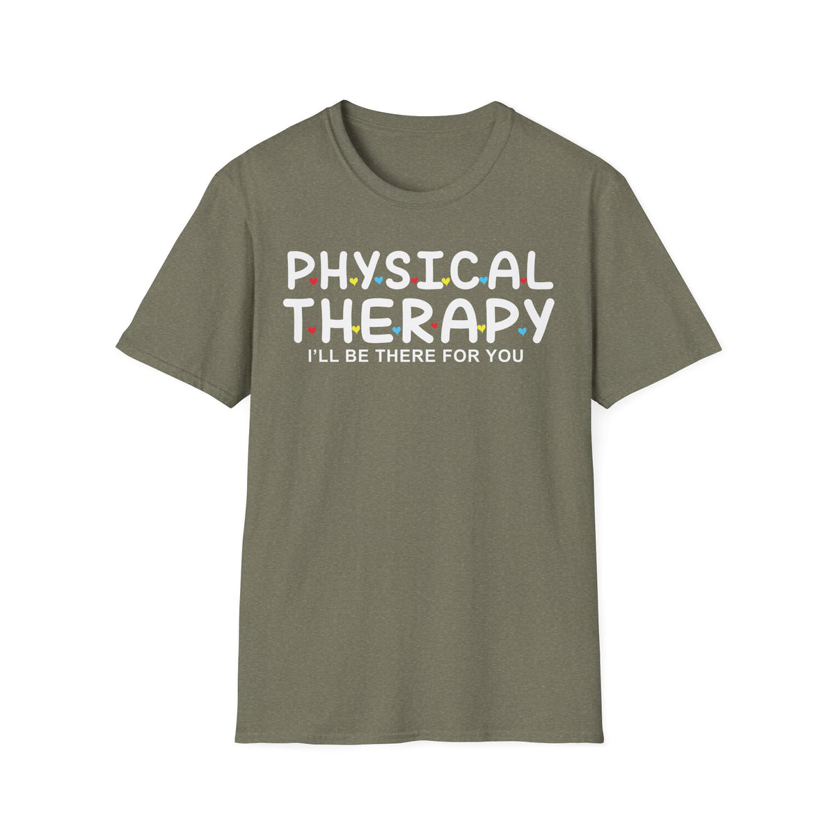 PT I'll Be There For You t-shirt