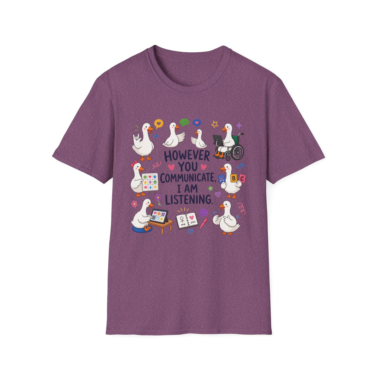 ST However You Communicate I Am Listening T-Shirt