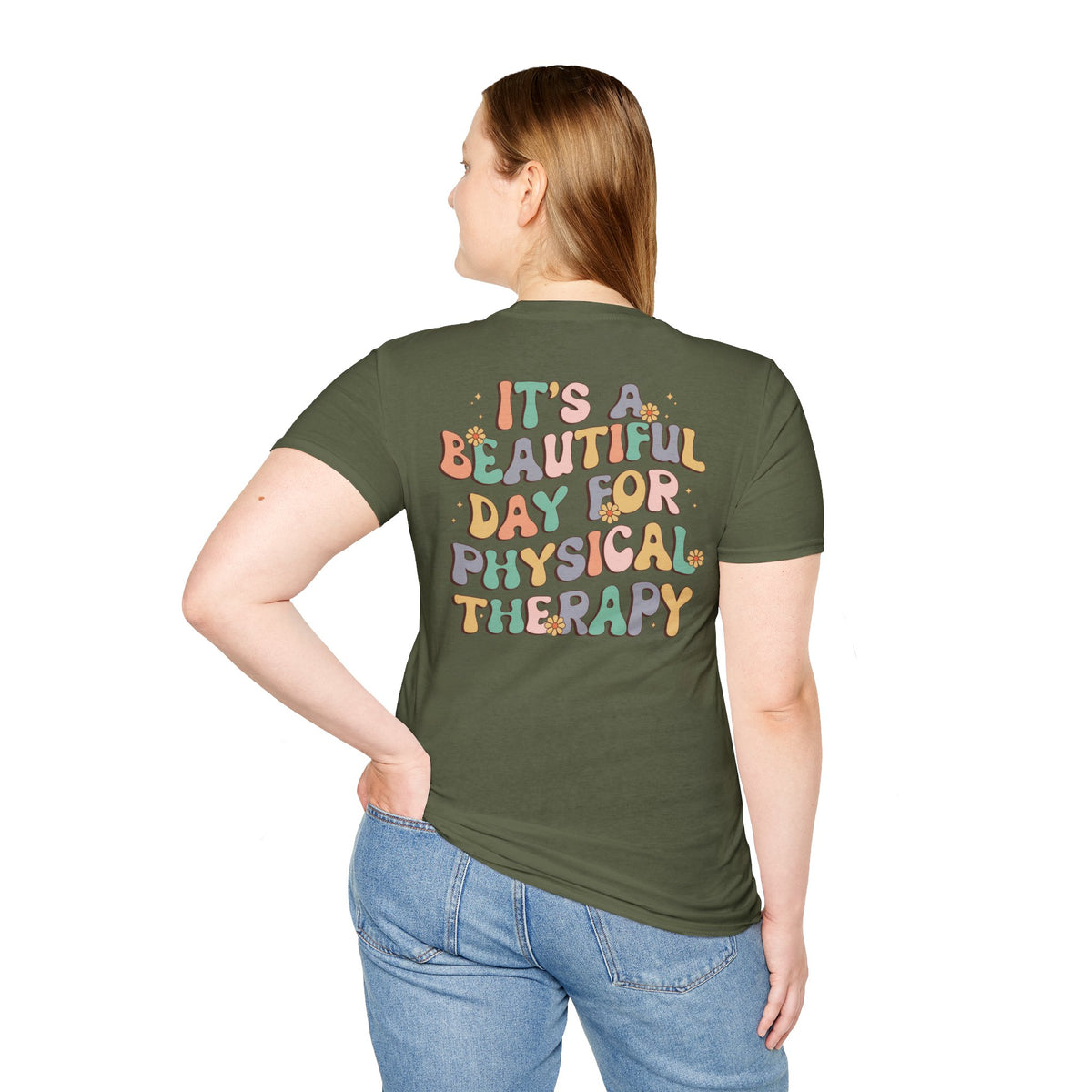 PT "It's a Beautiful Day for Physical Therapy" T-shirt